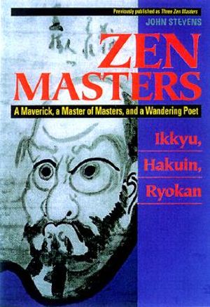 Zen Masters: A Maverick, a Master of Masters, and a Wandering Poet image number 0