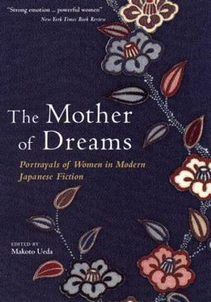 The Mother of Dreams: Portrayals of Women in Modern Japanese Fiction image number 0