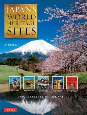 Japan's World Heritage Sites: Unique Culture, Unique Nature (Large Format Edition) image number 0