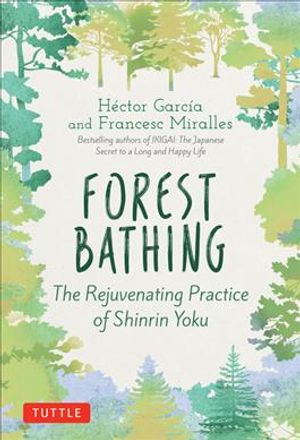 Forest Bathing: The Rejuvenating Practice of Shinrin Yoku image number 0