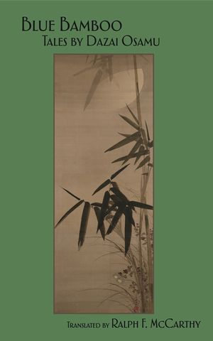 Blue Bamboo: Tales by Dazai Osamu image number 0