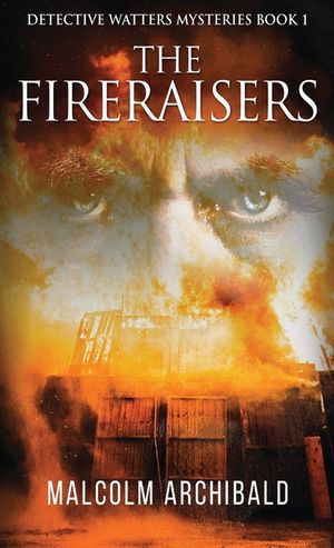 The Fireraisers image number 0