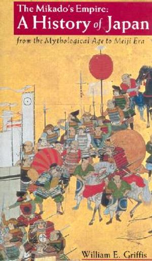 The Mikado's Empire: A History of Japan image number 0