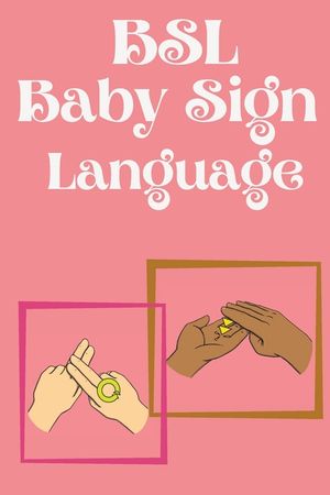 BSL Baby Sign Language.Educational book, contains everyday signs. image number 0