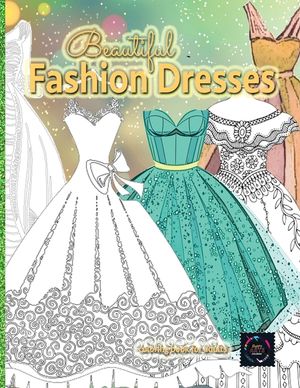 Beautiful fashion dresses coloring book for adults, beautiful dresses coloring book: Geometric pattern coloring books for adults image number 0