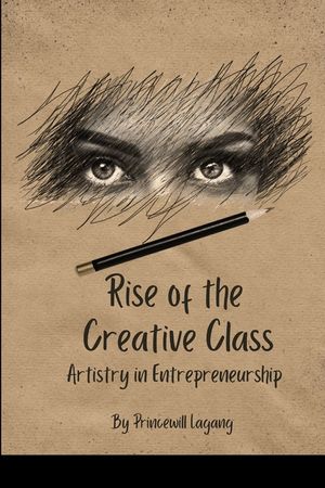 Rise of the Creative Class: Artistry in Entrepreneurship image number 0