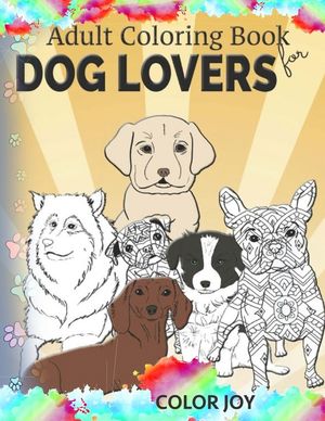 Adult coloring book for dog lovers: Beautiful dog designs image number 0