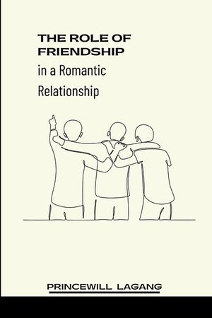 The Role of Friendship in a Romantic Relationship image number 0