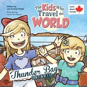 The Kids Who Travel the World: Thunder Bay image number 0