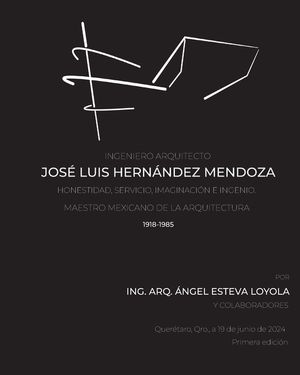 Ingeniero Arquitecto Jos&eacute; Luis Hern&aacute;ndez Mendoza image number 0