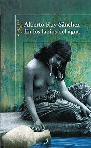 En los Labios del Agua = In the Lips of Water image number 0