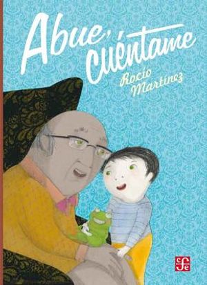 Abue, Cuentame = Grandpa Tell Me image number 0