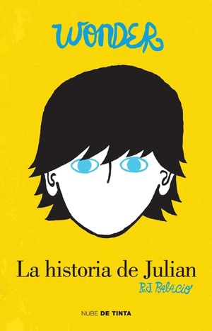 Wonder: La Historia de Juli&aacute;n / The Julian Chapter: A Wonder Story = The Julian Chapter image number 0