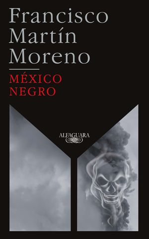 M&eacute;xico Negro (Ed. 35 Aniversario) / Black Mexico. 35th Anniversary Edition image number 0