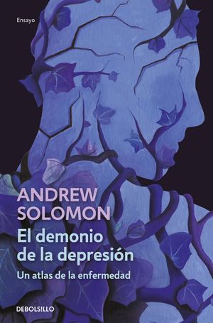 El Demonio de la Depresi&oacute;n / The Noonday Demon: An Atlas of Depression image number 0