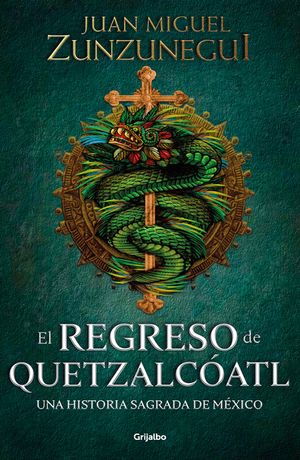 El Regreso de Quetzalc&oacute;atl / The Return of Quetzalc&oacute;atl image number 0