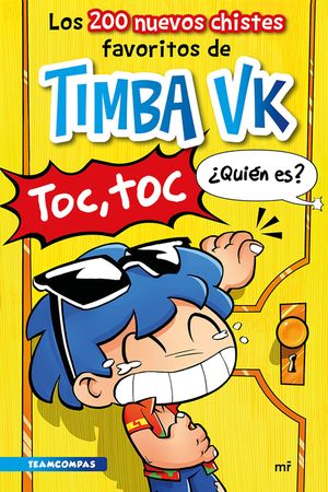 Los 200 Nuevos Chistes Favoritos de Timba Vk / Timba Vk's 200 New Favorite Jokes image number 0