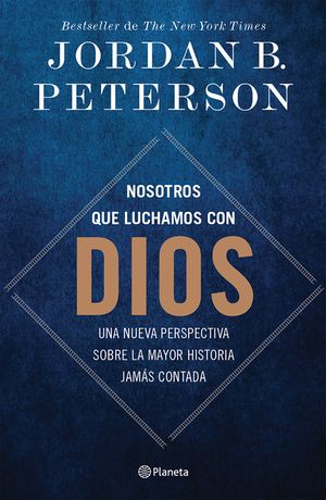 Nosotros Que Luchamos Con Dios: Una Nueva Perspectiva Sobre La Mayor Historia Jam&aacute;s Contada / We Who Wrestle with God image number 0