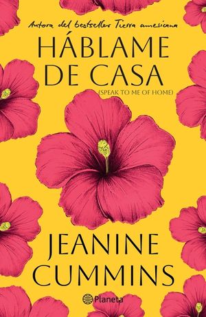 H&aacute;blame de Casa (Novela) / Speak to Me of Home (a Novel) image number 0