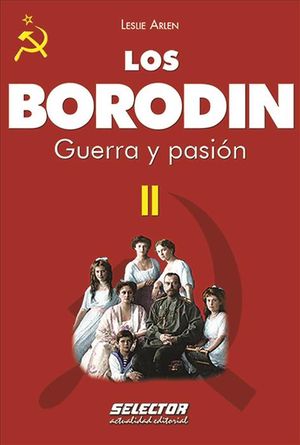Los Borodin II. Guerra y Pasion image number 0