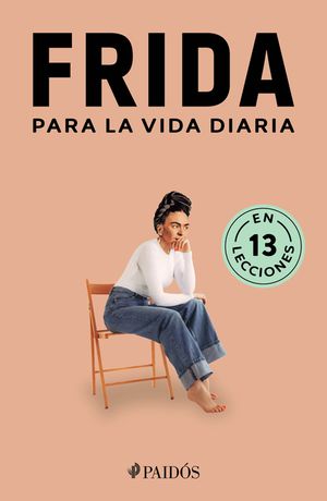 Frida Para La Vida Diaria / Frida for Everyday Life image number 0