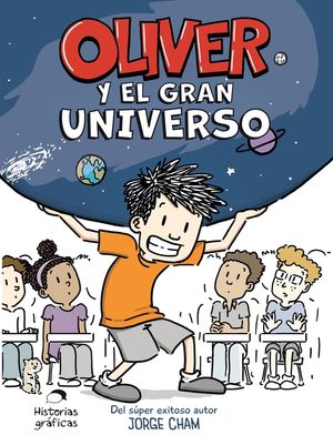 Oliver Y El Gran Universo / Oliver&acute;s Great Big Universe image number 0