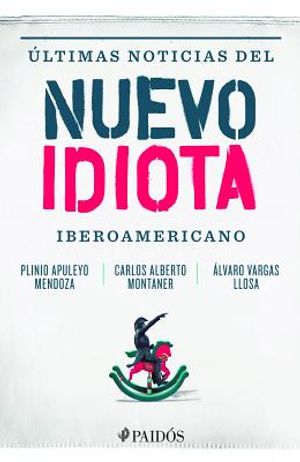 Ultimas Noticias del Nuevo Idiota Iberoamericano image number 0