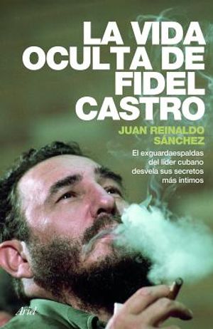 La Vida Oculta de Fidel Castro image number 0