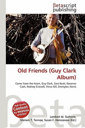 Old Friends (Guy Clark Album) image number 0