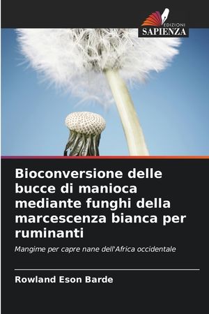 Bioconversione delle bucce di manioca mediante funghi della marcescenza bianca per ruminanti image number 0