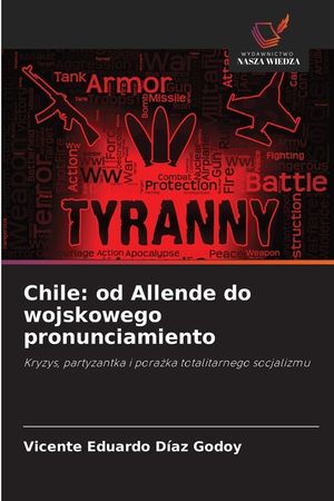Chile: od Allende do wojskowego pronunciamiento image number 0