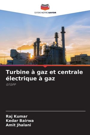 Turbine &agrave; gaz et centrale &eacute;lectrique &agrave; gaz image number 0
