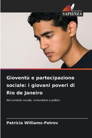 Giovent&ugrave; e partecipazione sociale: i giovani poveri di Rio de Janeiro image number 0