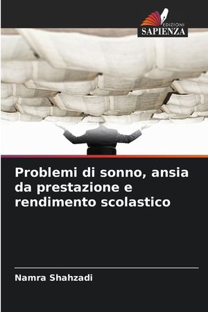 Problemi di sonno, ansia da prestazione e rendimento scolastico image number 0