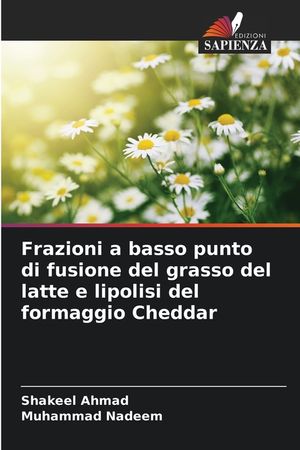 Frazioni a basso punto di fusione del grasso del latte e lipolisi del formaggio Cheddar image number 0