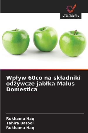 Wplyw 60co na skladniki odżywcze jablka Malus Domestica image number 0