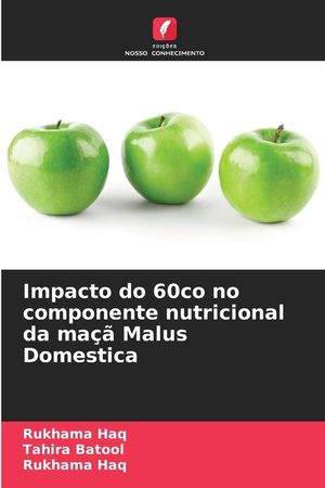 Impacto do 60co no componente nutricional da ma&ccedil;&atilde; Malus Domestica image number 0