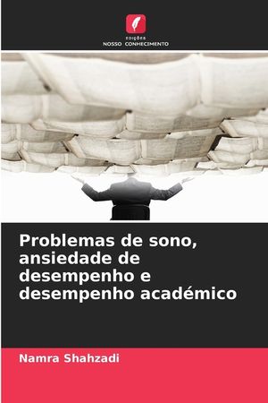 Problemas de sono, ansiedade de desempenho e desempenho acad&eacute;mico image number 0