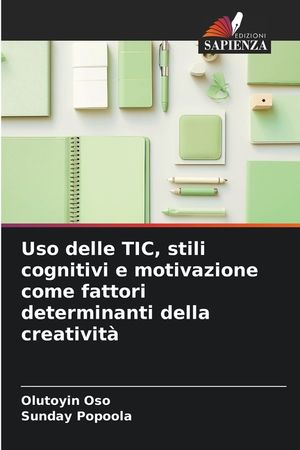 Uso delle TIC, stili cognitivi e motivazione come fattori determinanti della creativit&agrave; image number 0