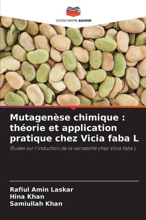Mutagen&egrave;se chimique: th&eacute;orie et application pratique chez Vicia faba L image number 0