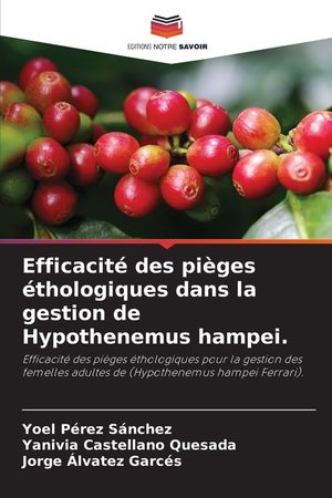 Efficacit&eacute; des pi&egrave;ges &eacute;thologiques dans la gestion de Hypothenemus hampei. image number 0