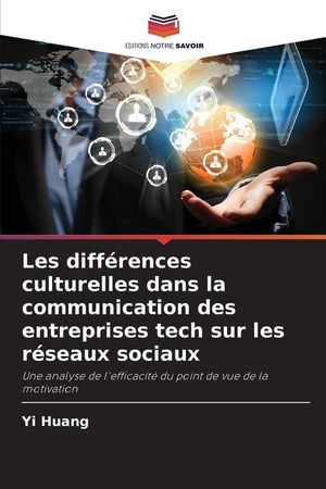 Les diff&eacute;rences culturelles dans la communication des entreprises tech sur les r&eacute;seaux sociaux image number 0