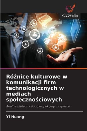R&oacute;żnice kulturowe w komunikacji firm technologicznych w mediach spolecznościowych image number 0
