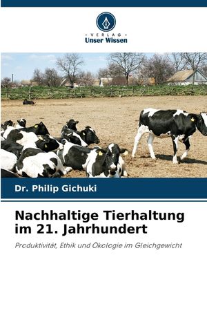 Nachhaltige Tierhaltung im 21. Jahrhundert image number 0