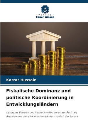 Fiskalische Dominanz und politische Koordinierung in Entwicklungsl&auml;ndern image number 0