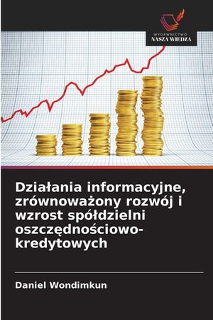 Dzialania informacyjne, zr&oacute;wnoważony rozw&oacute;j i wzrost sp&oacute;ldzielni oszczędnościowo-kredytowych image number 0