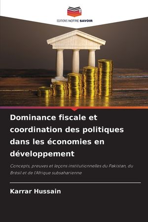 Dominance fiscale et coordination des politiques dans les &eacute;conomies en d&eacute;veloppement image number 0