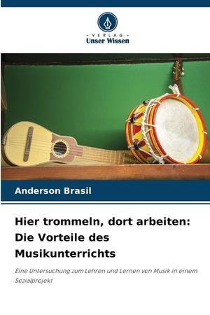 Hier trommeln, dort arbeiten: Die Vorteile des Musikunterrichts image number 0