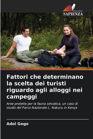 Fattori che determinano la scelta dei turisti riguardo agli alloggi nei campeggi image number 0