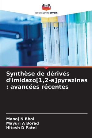 Synth&egrave;se de d&eacute;riv&eacute;s d'imidazo[1,2-a]pyrazines: avanc&eacute;es r&eacute;centes image number 0